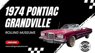 1974 Pontiac Grandville  1974 Pontiac Grandville For Sale