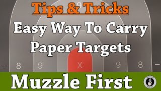 Tips & Tricks - An Easy Way To Transport Paper Targets To The Range