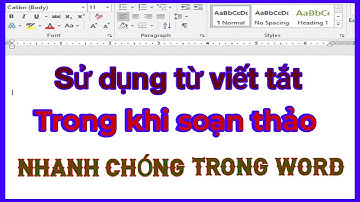 Sử dụng từ viết tắt với tính năng AutoCorrect trong Word cực kỳ nhanh chóng