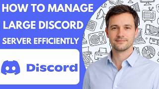 How to Manage Large Discord Server Efficiently Full Guide 2026
