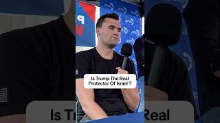 Is Trump The Real Protector Of Israel ? #charliekirk #debate