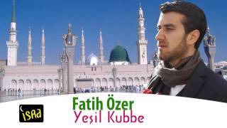 Fatih Özer Yeşil Kubbe Resimi