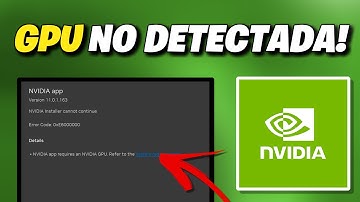 NVIDIA App Requiere una NVIDIA GPU - Solucion