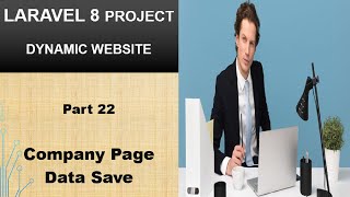 laravel cms project part 22 | company page data store | how to manage web page throw admin panel