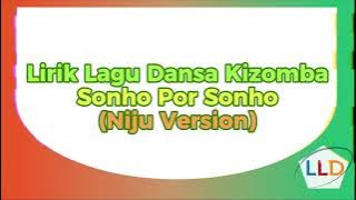Lirik Lagu Dansa - Sonho Por Sonho (Niju Version)