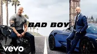 Hobbs \& Shaw - Bad Boy (4K)