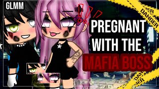 ✨•Pregnant with the mafia boss•✨|| Gacha Life Mini Movie || Glmm || Part one💞