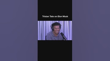 Tristan Tate on Elon Musk #elonmusk #elon #tristantate #tesla #space #funny
