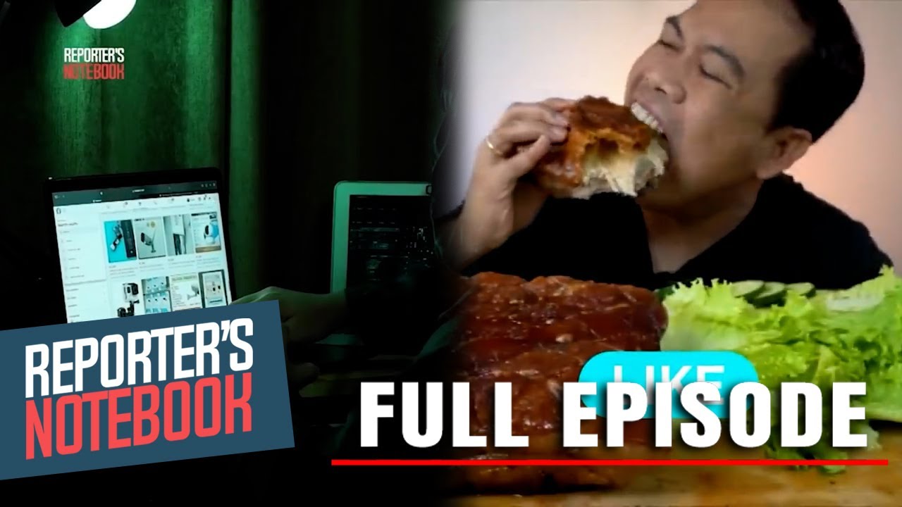 Scammer & Mukbang Behind the Scene (Full Episode) | Reporter's Notebook