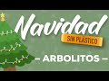Decoraciones Navideñas SIN PLASTICO - Arbol De navidad 2019 - Mi Vida Horizontal