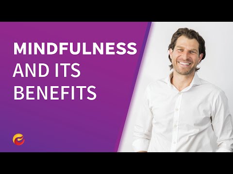 3 Core Benefits of Practicing Mindfulness at Work