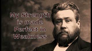 Spurgeon's Devotions. June 7th. "My Strength is made Perfect in Weakness."