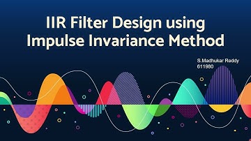 IIR Filter design using Impulse Invariance Method.