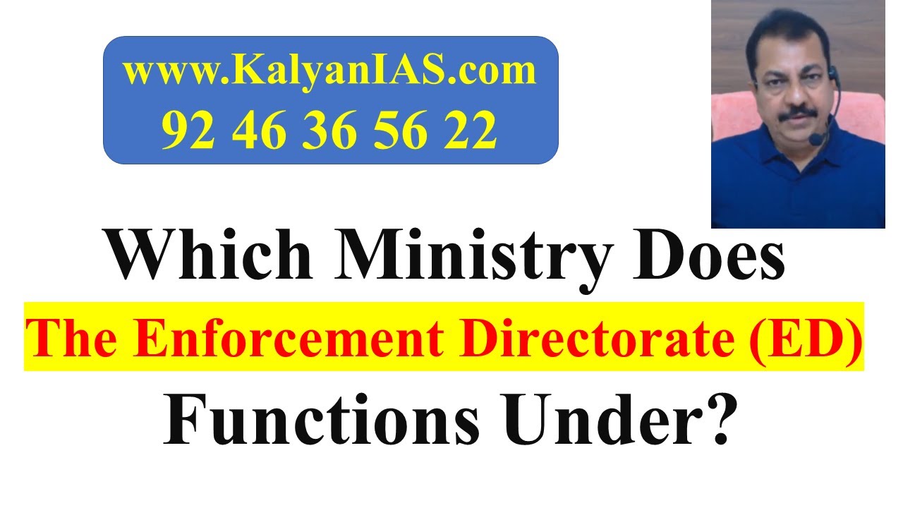 Which Ministry Does The Enforcement Directorate (ED) Functions Under ...