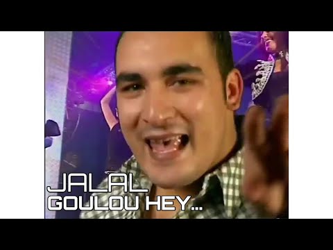 JALAL Goulou Hey Official Music Video