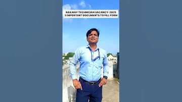 RAILWAY TECHNICIAN DOCUMENTS REQUIRED | RAILWAY TECHNICIAN DOCUMENT UPLOAD | RRB TECHNICIAN VACANCY