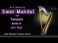 Rag bhairav d scale swar mandaltanpura  high quality studio sound