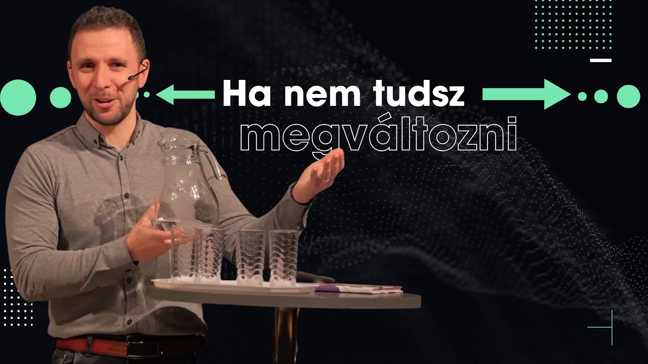 Ha nem tudsz megváltozni - Uzonyi Barnabás