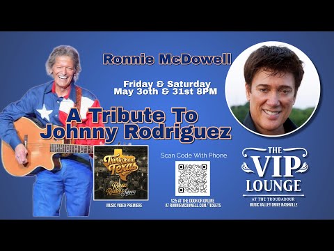 Ronnie McDowell A Tribute To Johnny Rodriguez at the Vip Lounge