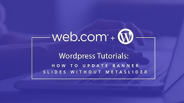 WordPress Tutorial: How to Update Banner Slides Without Metaslider