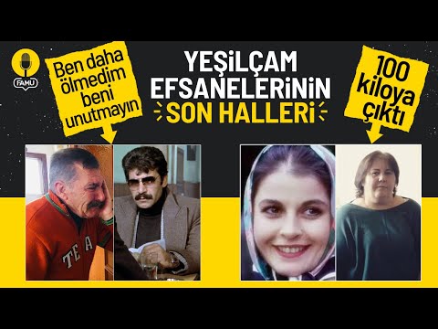 Yeşilçam oyuncularının son halleri | Şimdilerde ne yapıyorlar?