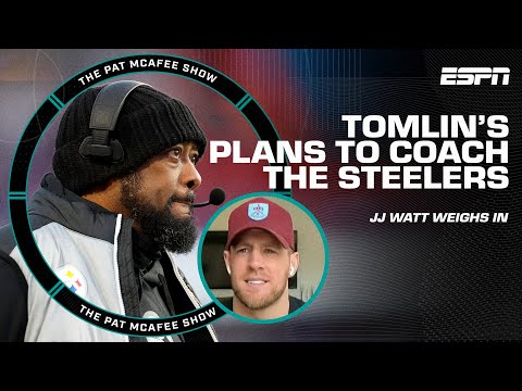 'one of the best in the world! ' - jj watt wants tomlin to stay in pittsburgh | the pat mcafee show