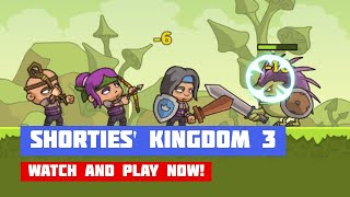Shorties' Kingdom 3 · Game · Gameplay screenshot 2