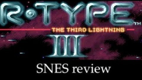 Review: R-Type III (SNES)