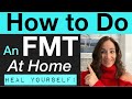 How to do an fmt at home