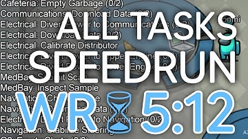 The Skeld - All Tasks Speedrun in 5:12 - Among Us