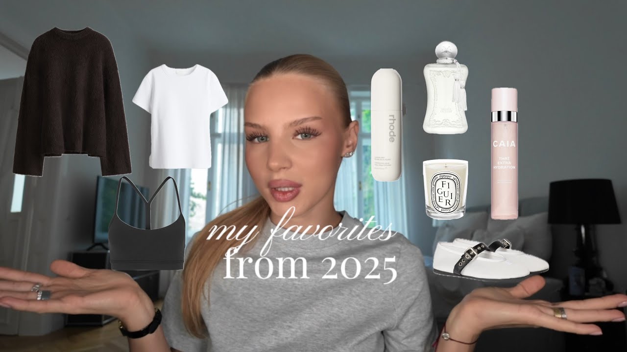 2025 favorites - beauty, skincare, fashion, food 🤍