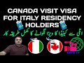 Canada Visit Visa for Italy Residency Holders|How to Get Canada Visit Visa From Italy in Urdu/Hindi