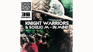 Knight Warriors & Soulic M - In Mind