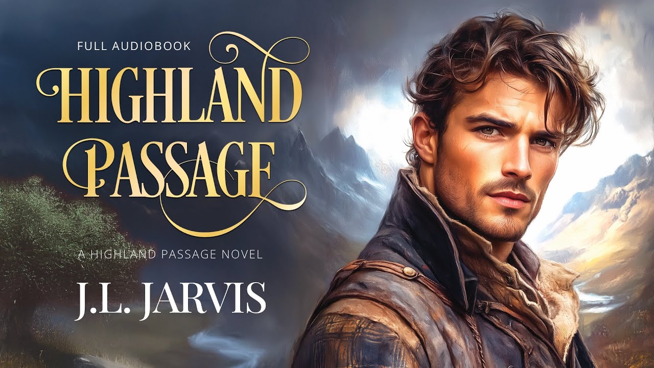 HP1: HIGHLAND PASSAGE by J.L. Jarvis - Full Audiobook