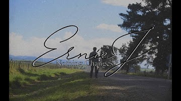 ErnieJ White - "Nothing Changes - If Nothing Changes" (Official Video)