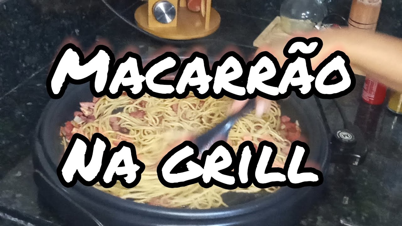 macarrão na grill