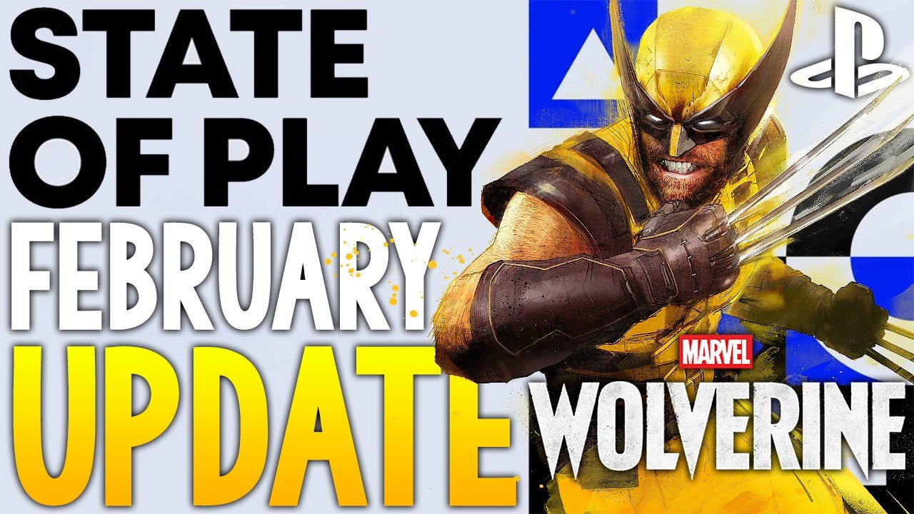 Marvel's Wolverine STATE OF PLAY February UPDATE