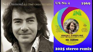 Neil Diamond - Sweet Caroline - 2025 stereo remix 4K
