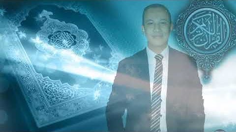 آيات من الذكر الحكيم بصوت القارئ أحمد أبوبكر