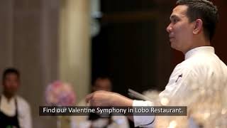 'Symphony of Love' at Lobo Restaurant