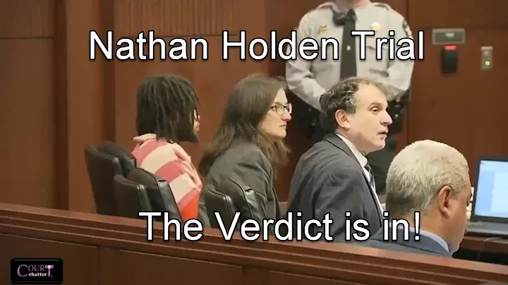 Nathan Holden Trial Verdict