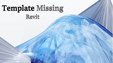 Revit 02 | Templates Missing | Download Templates