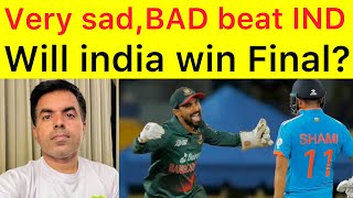 Very Sad | Team India lost vs Bangladesh in Asia Cup | My heart is broken  | Will they win final?