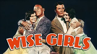 Wise Girls (1929) Elliott Nugent Classic Comedy