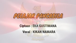 LIRIK LAGU PELAJAR PANCASILA