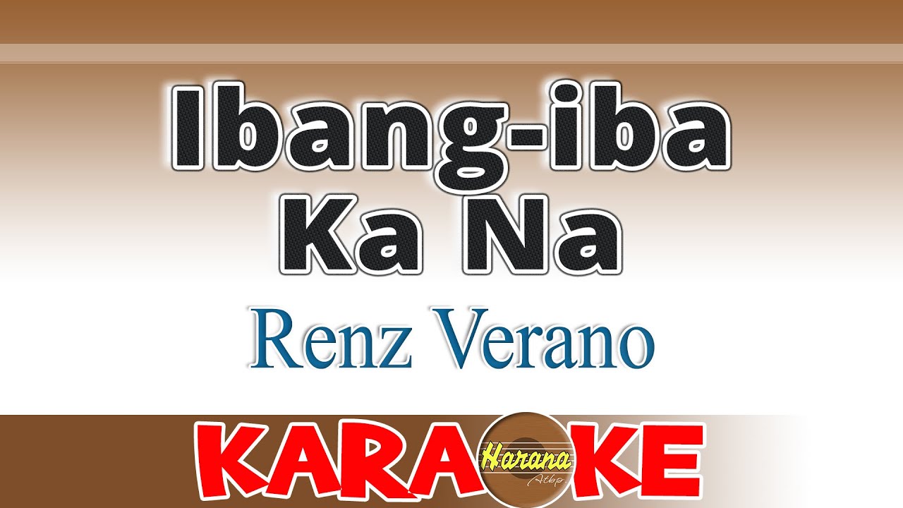 Ibang-iba Ka Na - Renz Verano (Karaoke)