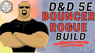 The Bouncer: A Tavern Brawler Rogue Build | D&D 5E Inquisitive Rogue Build