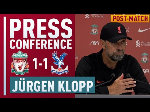 ‘Nunez Will Learn From It’ | Liverpool 1-1 Crystal Palace | Jurgen Klopp Post-Match Press Conference