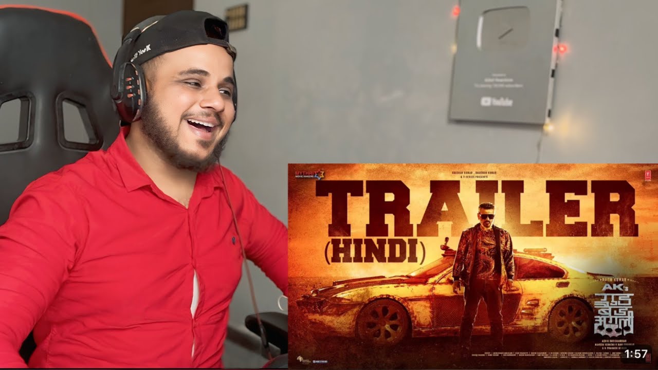 Good Bad Ugly Hindi Trailer REACTION | Ajith Kumar | Trisha |Adhik ...