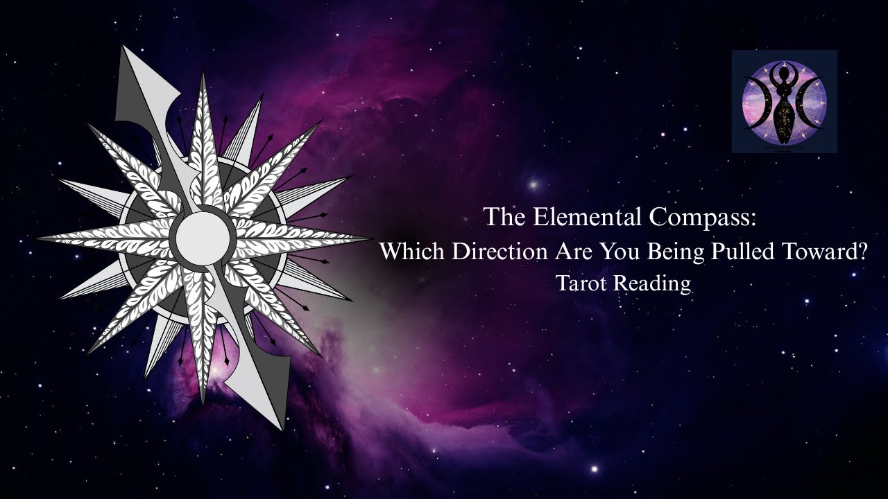 8 Elemental Code Using Compass The Elemental Compass Which Direction Are You Being Pulled Toward ...